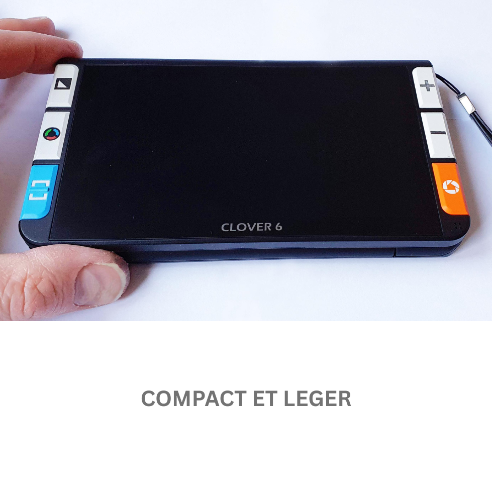 Format compact de la loupe électronique Clover 6